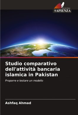 Studio comparativo dell'attività bancaria islamica in Pakistan