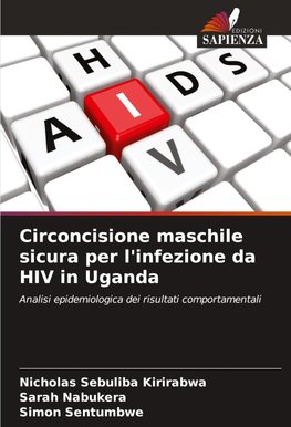 Circoncisione maschile sicura per l'infezione da HIV in Uganda