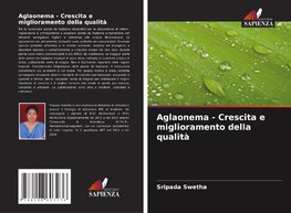Aglaonema - Crescita e miglioramento della qualità