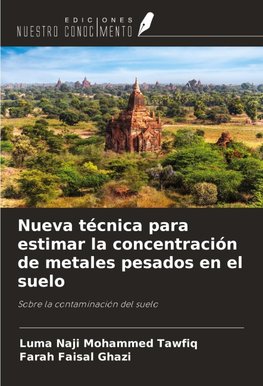 Nueva técnica para estimar la concentración de metales pesados en el suelo