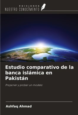 Estudio comparativo de la banca islámica en Pakistán