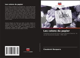 Les colons du papier