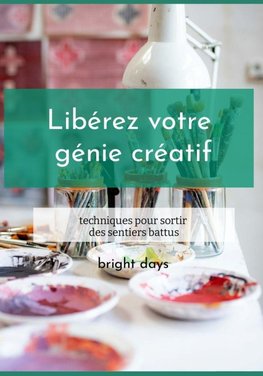 Libérez votre génie créatif