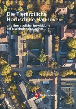 Die Tierärztliche Hochschule in Hannover