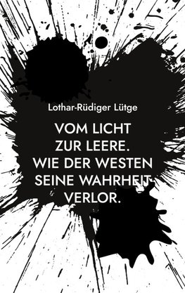 Vom Licht zur Leere.
