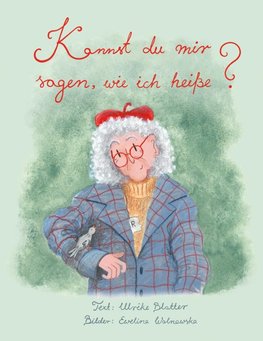 Kannst du mir sagen, wie ich heiße?