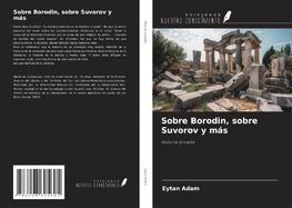 Sobre Borodin, sobre Suvorov y más