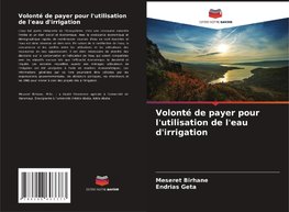 Volonté de payer pour l'utilisation de l'eau d'irrigation