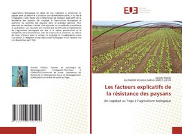 Les facteurs explicatifs de la résistance des paysans