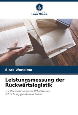 Leistungsmessung der Rückwärtslogistik