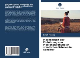 Machbarkeit der Einführung von Medienerziehung an staatlichen Schulen in Sansibar