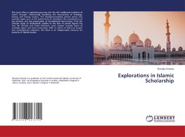 Explorations in Islamic Scholarship