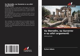 Su Borodin, su Suvorov e su altri argomenti