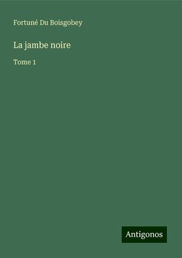 La jambe noire