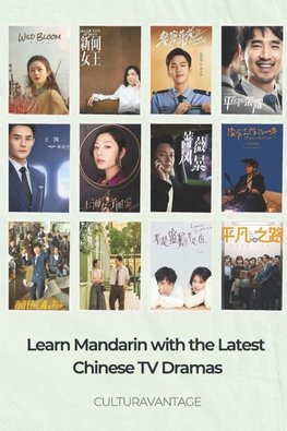Learn Mandarin with the Latest Chinese TV Dramas