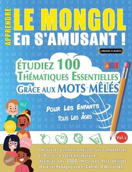 APPRENDRE LE MONGOL EN S'AMUSANT - POUR LES ENFANTS