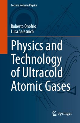 Physics and Technology of Ultracold Atomic Gases