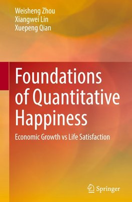 Foundations of Quantitative Happiness