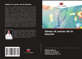 Gènes et cancer de la bouche