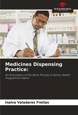 Medicines Dispensing Practice: