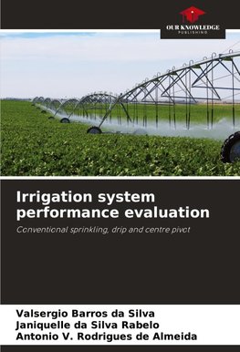 Irrigation system performance evaluation