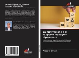 La motivazione e il rapporto manager-dipendente