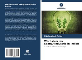 Wachstum der Saatgutindustrie in Indien