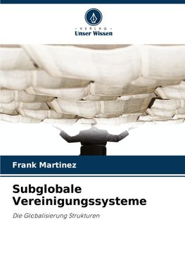 Subglobale Vereinigungssysteme