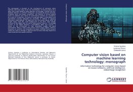 Computer vision based on machine learning technology: monograph