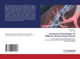 Numerical Simulation of EMR on Human Heart Tissue