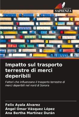 Impatto sul trasporto terrestre di merci deperibili
