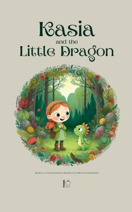 Kasia and the Little Dragon
