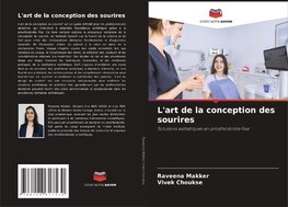 L'art de la conception des sourires