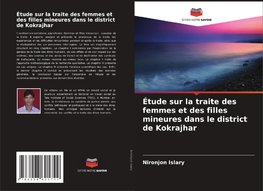 Étude sur la traite des femmes et des filles mineures dans le district de Kokrajhar
