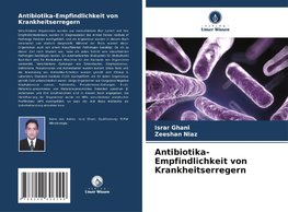 Antibiotika-Empfindlichkeit von Krankheitserregern