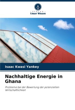 Nachhaltige Energie in Ghana