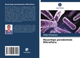Neuartige parodontale Mikroflora