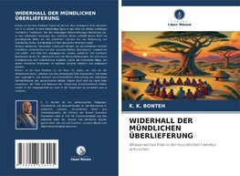 WIDERHALL DER MÜNDLICHEN ÜBERLIEFERUNG