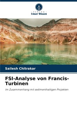 FSI-Analyse von Francis-Turbinen