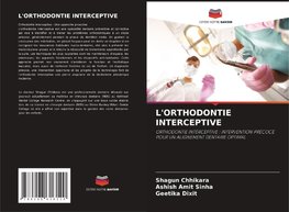 L'ORTHODONTIE INTERCEPTIVE