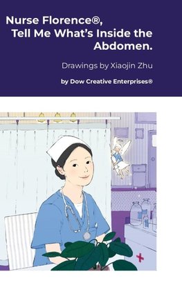 Nurse Florence®, Tell Me What's Inside the Abdomen.