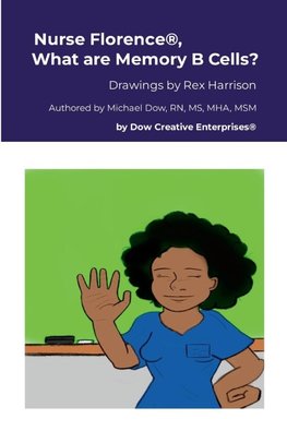 Nurse Florence®, What are Memory B Cells?