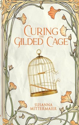 Curing the Gilded Cage