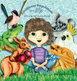 Emotional Regulation and Me