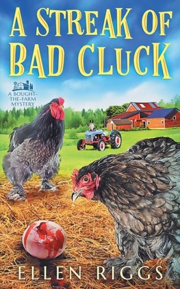A Streak of Bad Cluck