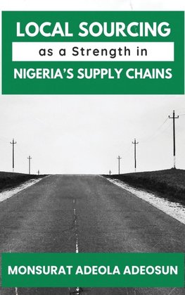 Local Sourcing as a Strength in Nigeria's Supply Chains