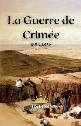 La Guerre de Crimée