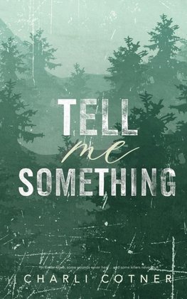 Tell Me Something