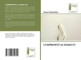 L'EMPREINTE de NAMLU'U