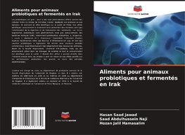 Aliments pour animaux probiotiques et fermentés en Irak